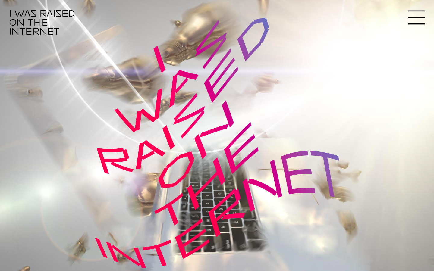 Screenshot of I Was Raised on the Internet exhibition website landing page